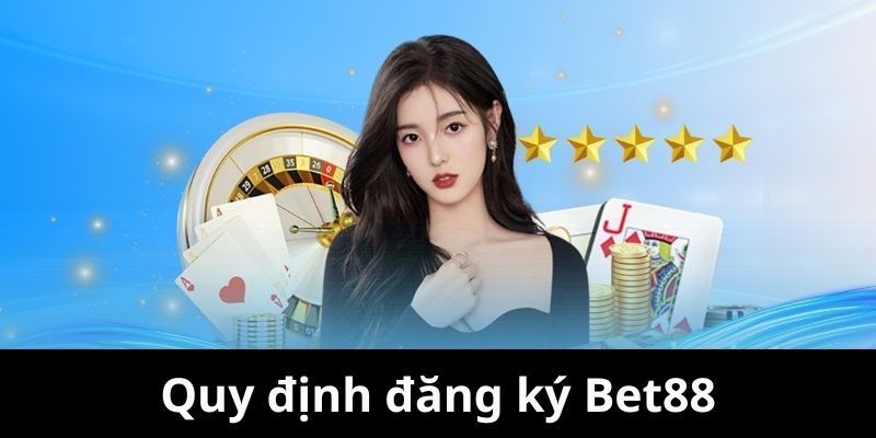 Ghi nhớ một số lưu ý quan trọng để tạo tài khoản bet88 thành công