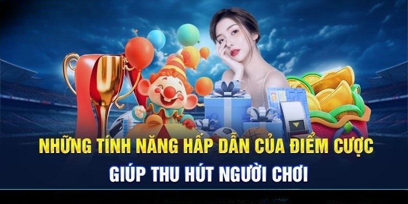 5 tính năng nổi bật chỉ có tại sân chơi đẳng cấp BET88