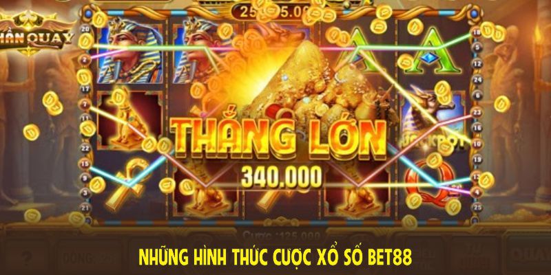 Những hình thức cược Xổ số BET88 giúp hội viên đổi vận nhanh chóng